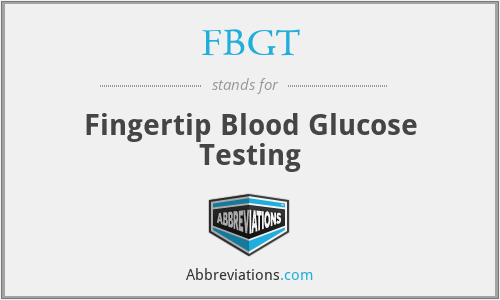 FBGT - Fingertip Blood Glucose Testing