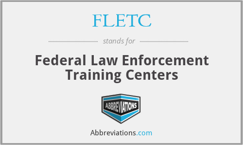 What does FLETC stand for?