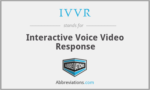 What does IVVR stand for?