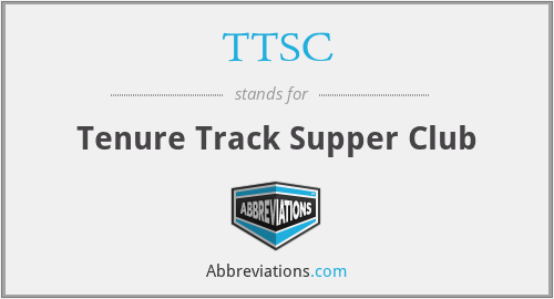 TTSC - Tenure Track Supper Club