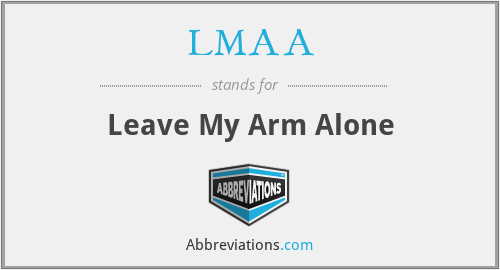 What does LMAA stand for?