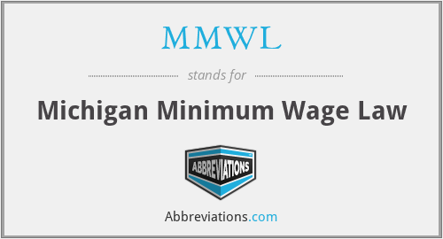 MMWL - Michigan Minimum Wage Law