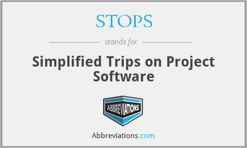 STOPS - Simplified Trips on Project Software