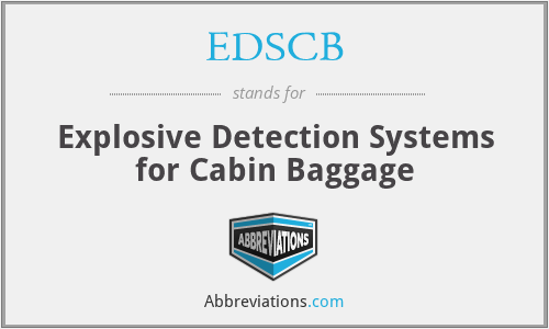 EDSCB - Explosive Detection Systems for Cabin Baggage