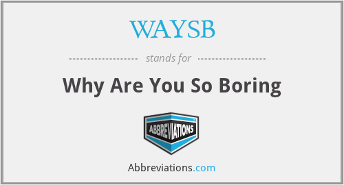 What does WAYSB stand for?