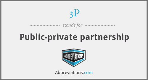 3P - Public-private partnership