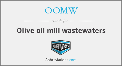 OOMW - Olive oil mill wastewaters