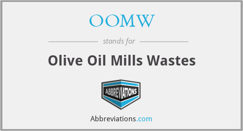 OOMW - Olive Oil Mills Wastes