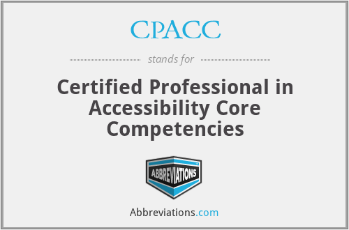 CPACC - Certified Professional in Accessibility Core Competencies