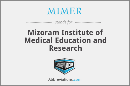 MIMER - Mizoram Institute of Medical Education and Research
