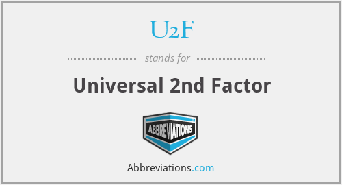 U2F - Universal 2nd Factor