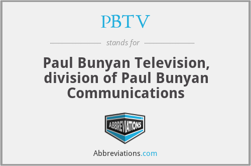 What does PBTV stand for?