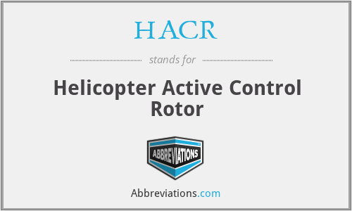 HACR - Helicopter Active Control Rotor