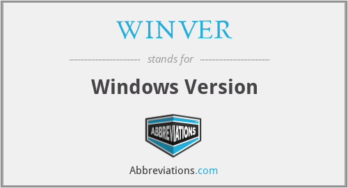 What does WINVER stand for?