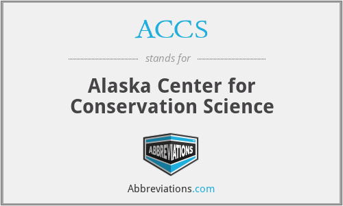 ACCS - Alaska Center for Conservation Science