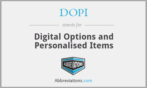 DOPI - Digital Options and Personalised Items