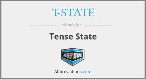 What does T-STATE stand for?