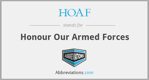 HOAF - Honour Our Armed Forces