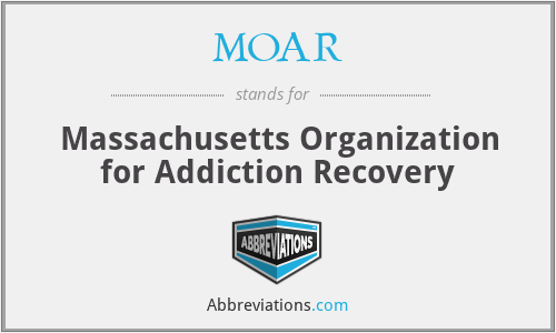 MOAR - Massachusetts Organization for Addiction Recovery