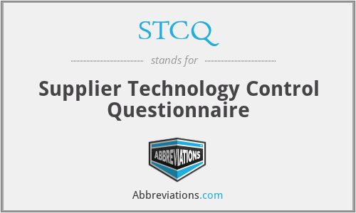 STCQ - Supplier Technology Control Questionnaire