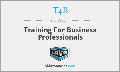 T4B - Training For Business Professionals