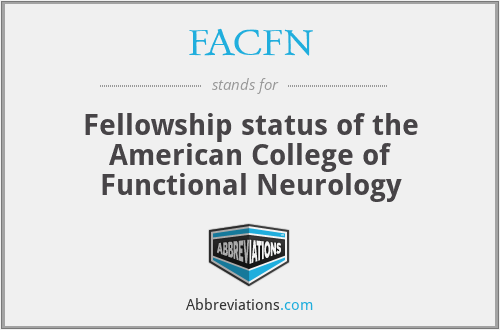 FACFN - Fellowship status of the American College of Functional Neurology