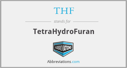 What does THF stand for?