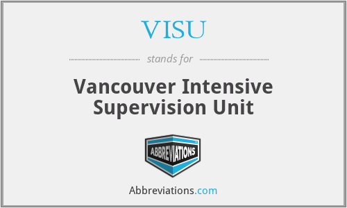 VISU - Vancouver Intensive Supervision Unit