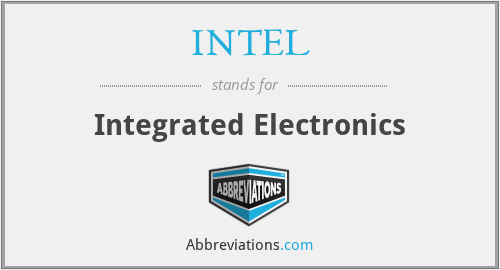 INTEL - Integrated Electronics