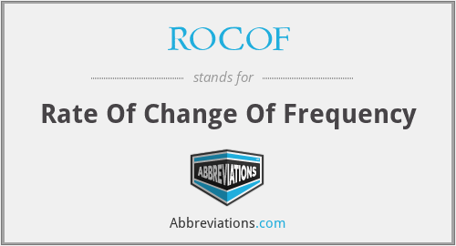 What does ROCOF stand for?