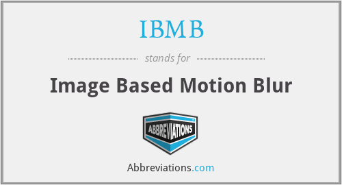 IBMB - Image Based Motion Blur