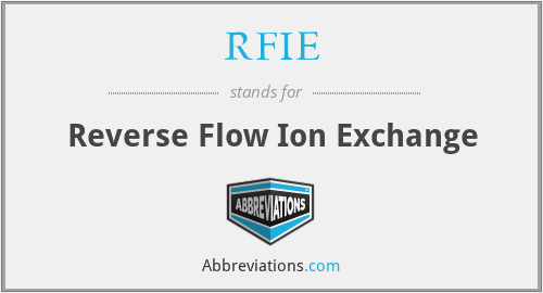 RFIE - Reverse Flow Ion Exchange