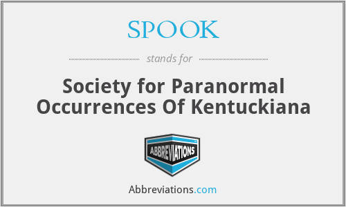 SPOOK - Society for Paranormal Occurrences Of Kentuckiana