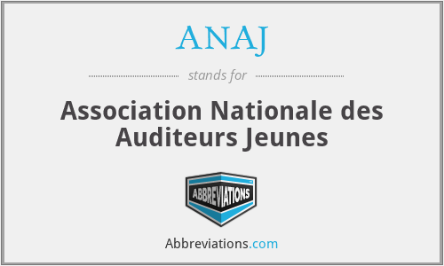 ANAJ - Association Nationale des Auditeurs Jeunes