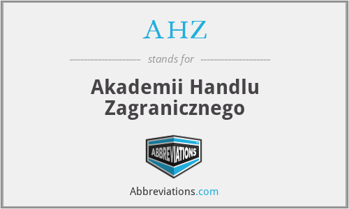 What does AHZ stand for?