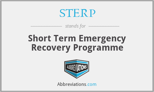 STERP - Short Term Emergency Recovery Programme