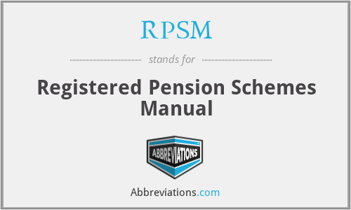 RPSM - Registered Pension Schemes Manual
