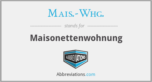 What does MAIS.-WHG. stand for?