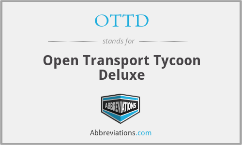 OTTD - Open Transport Tycoon Deluxe