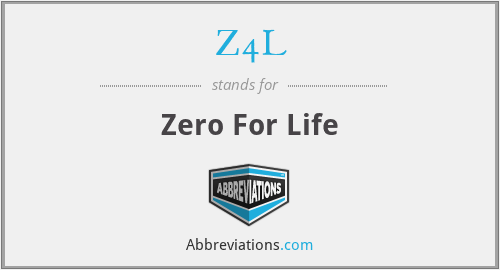 Z4L - Zero For Life