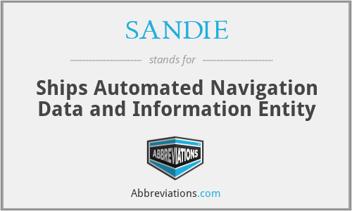 SANDIE - Ships Automated Navigation Data and Information Entity