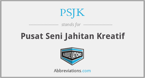 What does PSJK stand for?