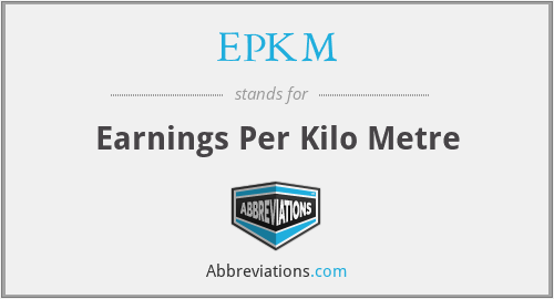 EPKM - Earnings Per Kilo Metre