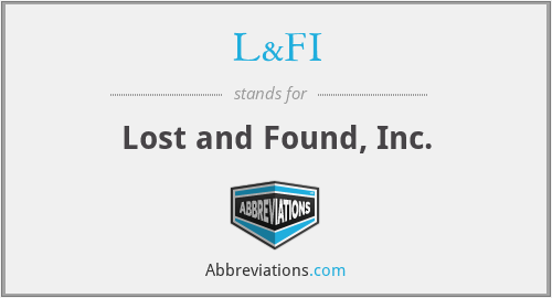 What does L&FI stand for?