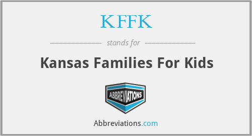 KFFK - Kansas Families For Kids