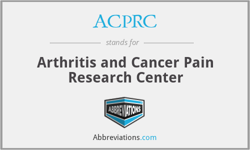 ACPRC - Arthritis and Cancer Pain Research Center