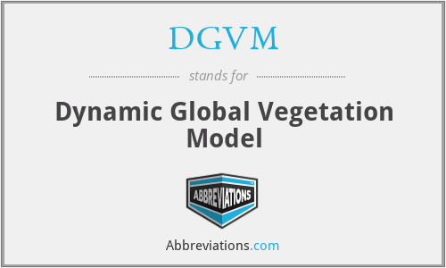 What does DGVM stand for?