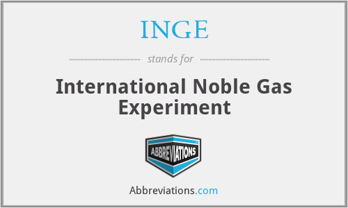 INGE - International Noble Gas Experiment