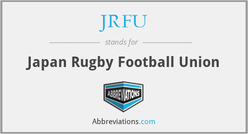 JRFU - Japan Rugby Football Union