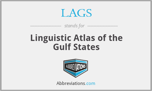 LAGS - Linguistic Atlas of the Gulf States